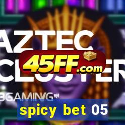 spicy bet 05